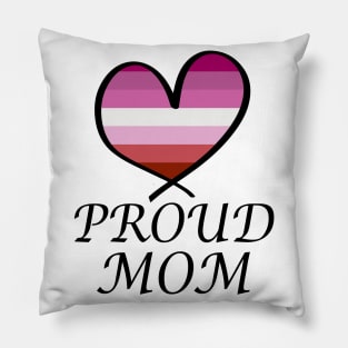 Proud Mom LGBT Gay Pride Month Lesbian Flag Pillow