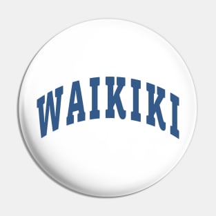 Waikiki Capital Pin