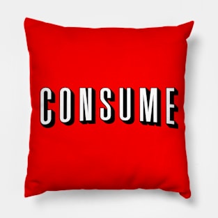 CONSUME Pillow