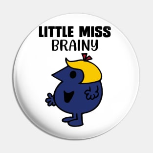 LITTLE MISS BRAINY Pin