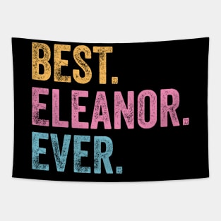 Best Eleanor Ever Tapestry