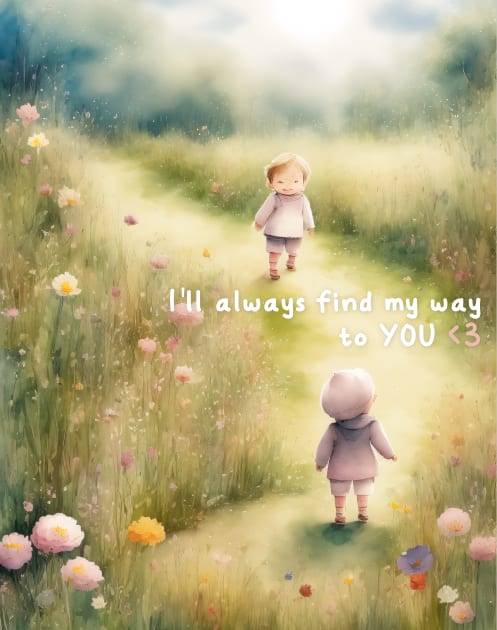 Valentine - I'll Always Find My Way To YOU Kids T-Shirt by ANSAN