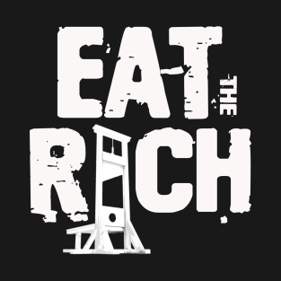 Eat The Rich T-Shirt