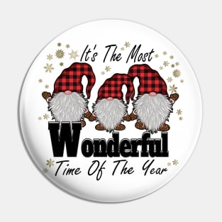 It's The Most Wonderful Time Of The Year Gnomes Pin