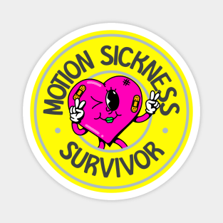 Motion Sickness Survivor - Meniere's Disease Awareness Magnet