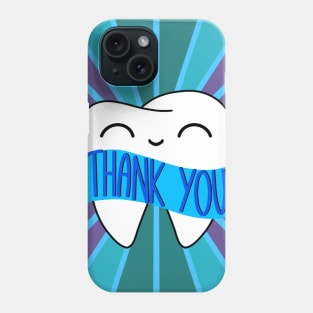 Thank You Illustration - Tooth - for Dentists, Hygienists, Dental Assistants, Dental Students and anyone who loves teeth by Happimola Phone Case