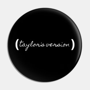 Taylors Version swift Pin