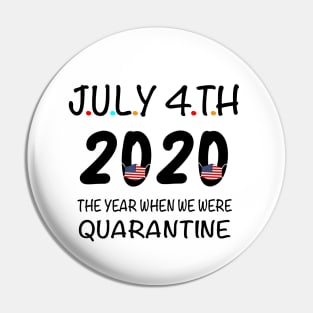 4th of July 2020 Independence Day Pin