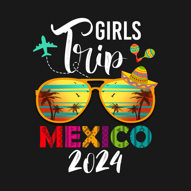 Mexico Family Trip 2024 Straight Trippin Girls Trip Gift For Women mother day by truong-artist-C