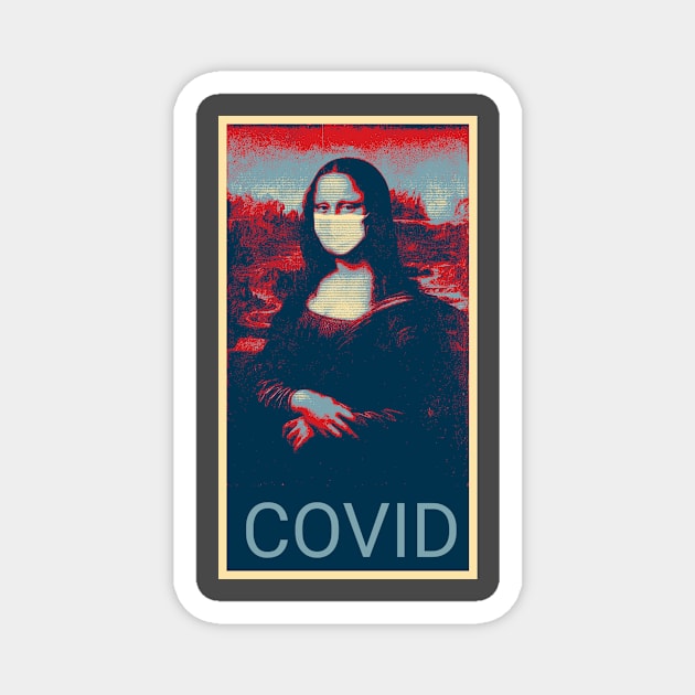 Covid-19 Coronavirus Mona Lisa with face mask - Shepard Fairey style Magnet by Montanescu