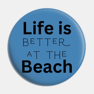 Life is beach Pin
