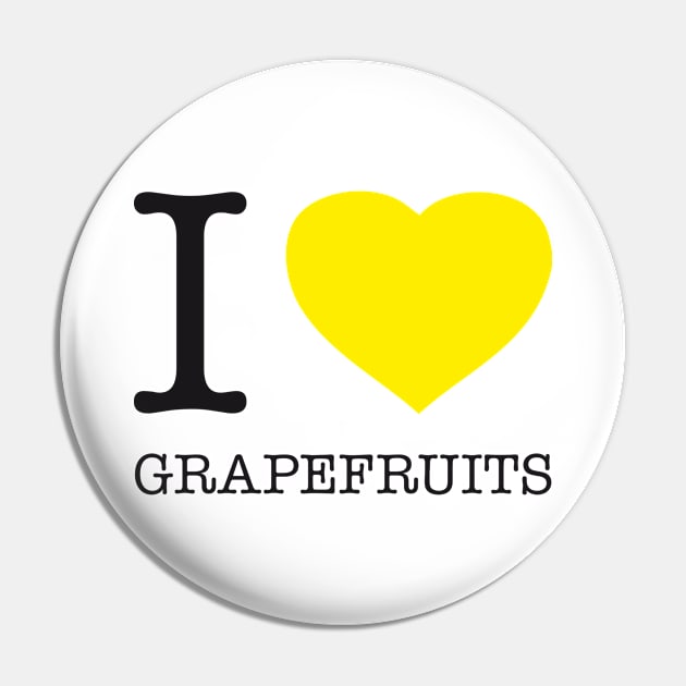 I LOVE GRAPEFRUITS Pin by eyesblau