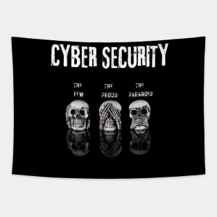 Cyber security Few Proud Paranoid Tapestry