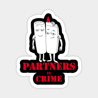 partners in crime Magnet