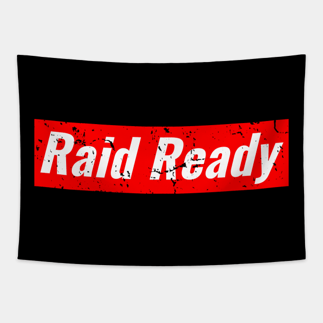 Raid Ready Gamer and Football Funny Tapestry by WPKs Design & Co