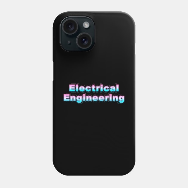 Electrical Engineering Phone Case by Sanzida Design