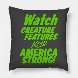 Watch Creature Features Keep America Strong Pillow