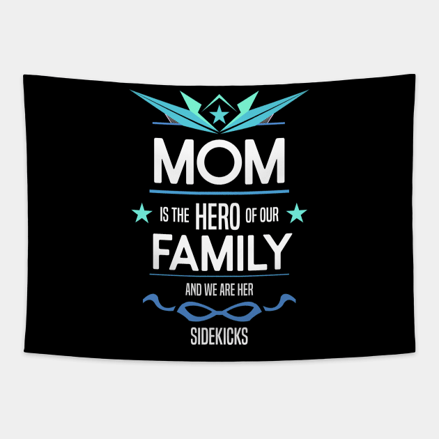mom is the hero of our family Re:Color 07 Tapestry by HCreatives