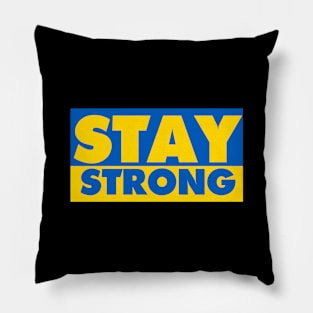 Stay Strong Ukraine Pillow