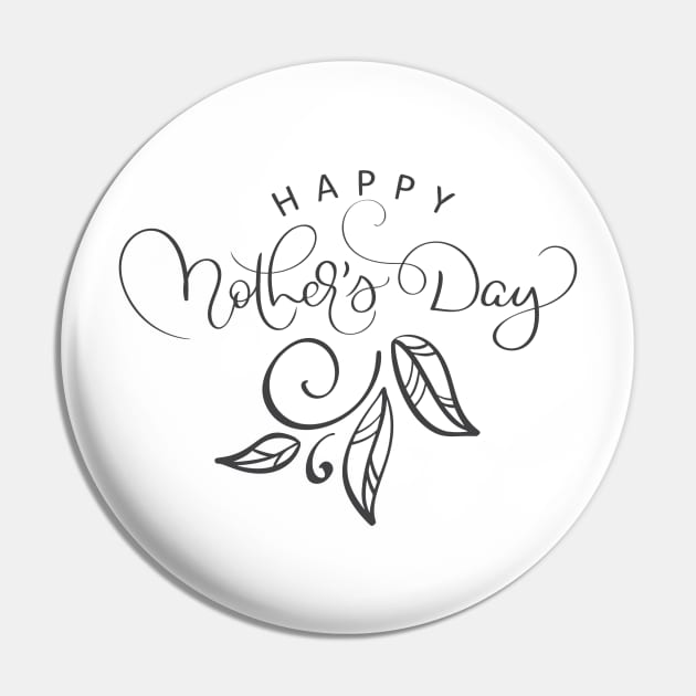 Happy Mother's Day Pin by busines_night