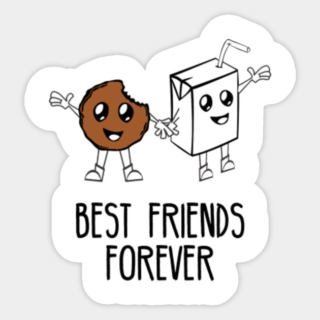 Milk And Cookies Best Friends Forever Cute Perfect Match Milk And Cookies Sticker Teepublic