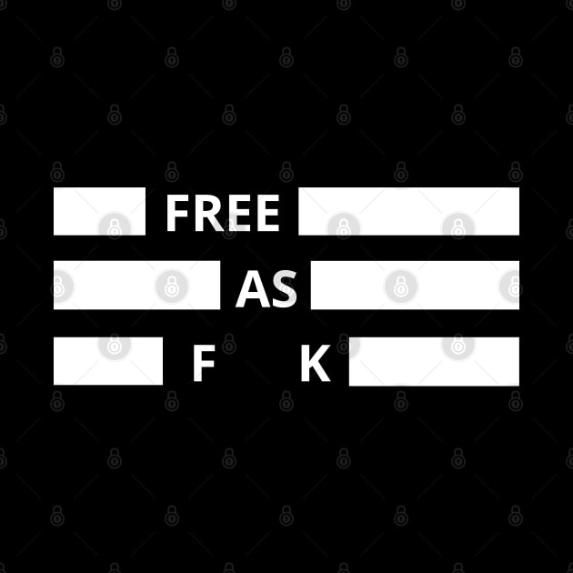 Free As Fuck by Holly ship