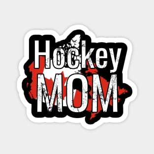 Hockey Mom with Canadian Flag over Canada Magnet