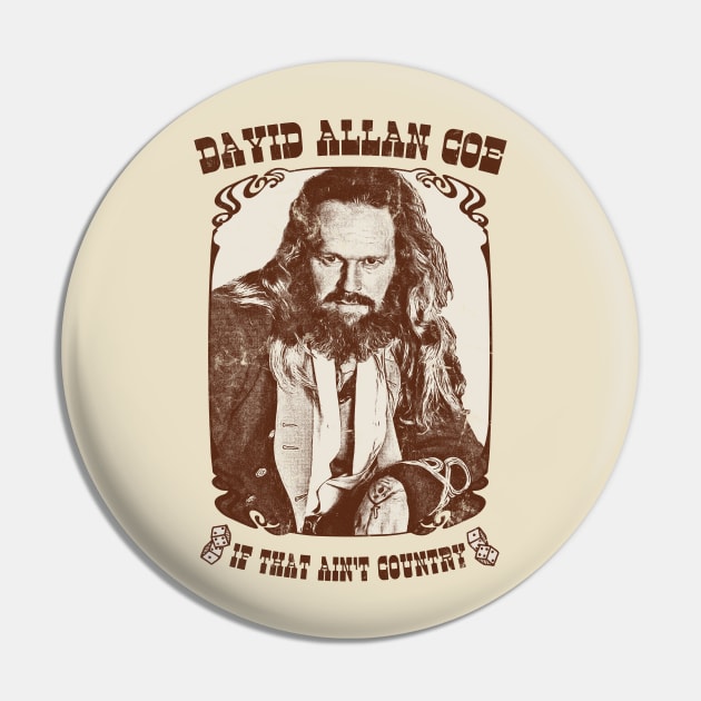 David Allan Coe / Retro Style Fan Design Pin by DankFutura