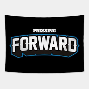 PRESSING FORWARD Tapestry