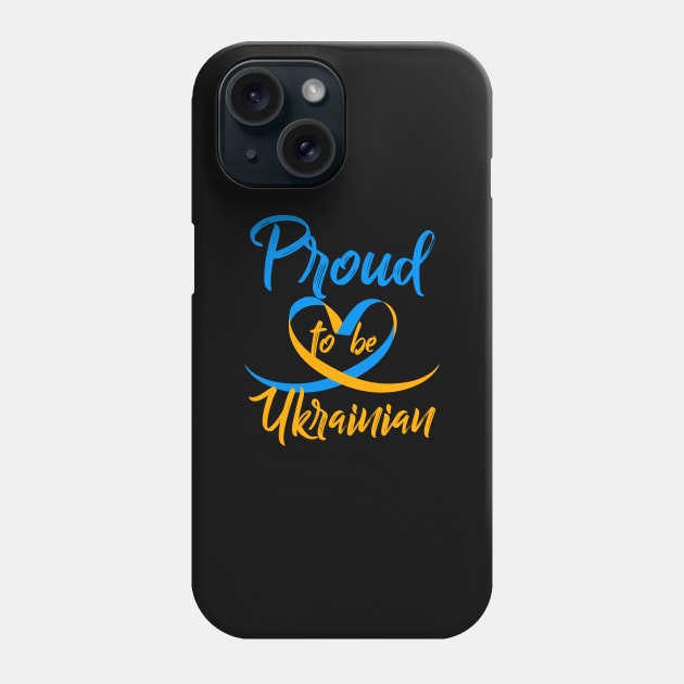 Ukraine. Proud to be Ukrainian. Phone Case by KsuAnn