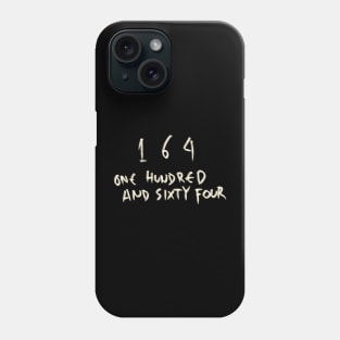 164 Phone Case