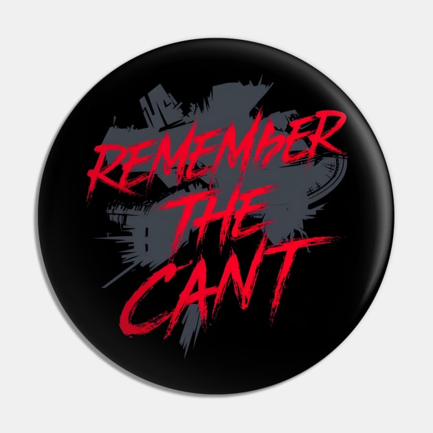 Remember the Cant - Sci-fi Pin by Fenay-Designs