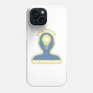 We Become Phone Case