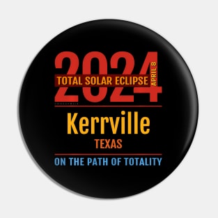 Kerrville Texas Tx Total Solar Eclipse 2024 4 Pin