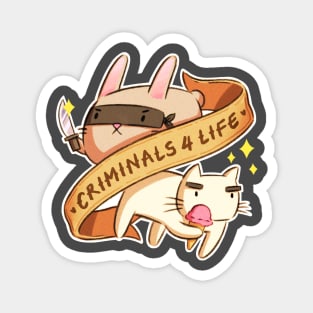 Criminals4life Magnet