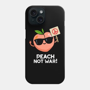 Peach Not War Cute Fruit Pun Phone Case