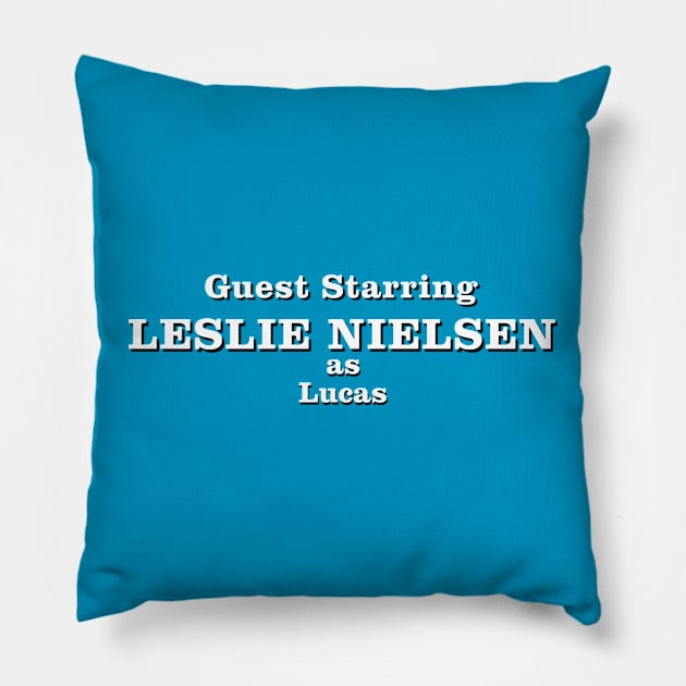 Guest Starring Leslie Nielsen as Lucas Pillow by Golden Girls Quotes