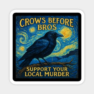 CROWS-BEFORE-BROS Magnet