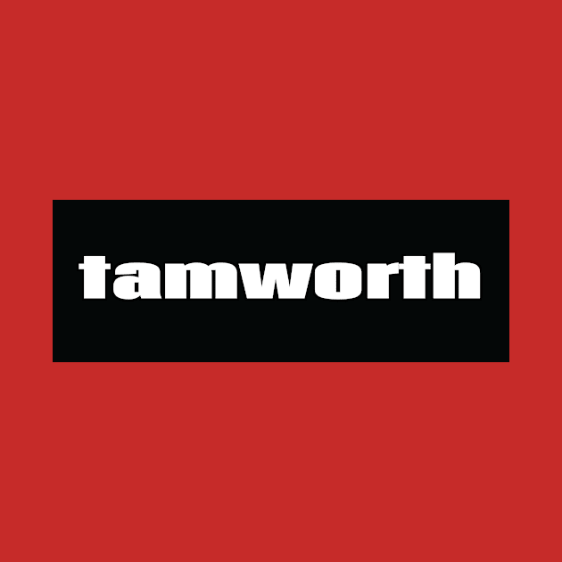 Tamworth by ProjectX23Red