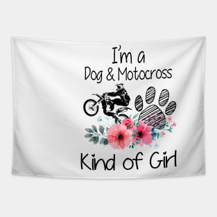 I'm A Dog And Motocross Kind Of Girl Tapestry