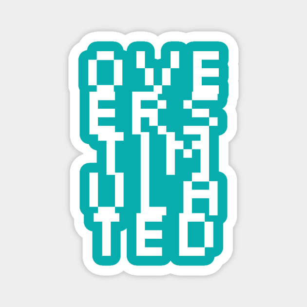 Overstimulated – Optical Illusion Magnet by casualteesinc
