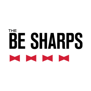 Be Sharps T-Shirt