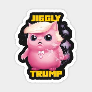 Jigglytrump Magnet