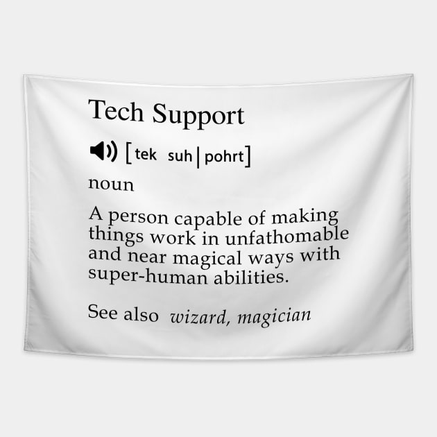 Funny Tech Support Meaning Tapestry by mangobanana