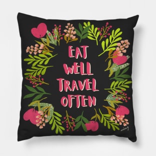 Eat Well Travel Often Charcoal & Hot Pink | Floral Wreath | Quote Pillow