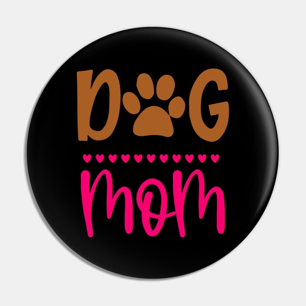 Dog Mom Paw Pin by DragonTees