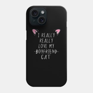 I Really Love Cats Phone Case