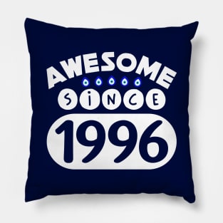 Awesome Since 1996 Pillow