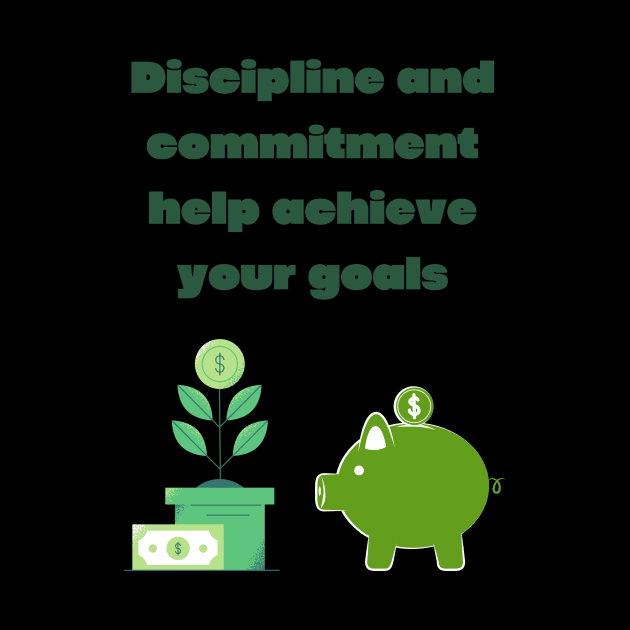 Discipline and commitment to achieve your goals by OnuM2018