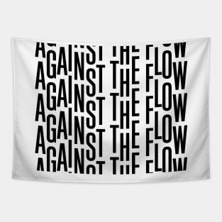 Against the Flow - black Tapestry